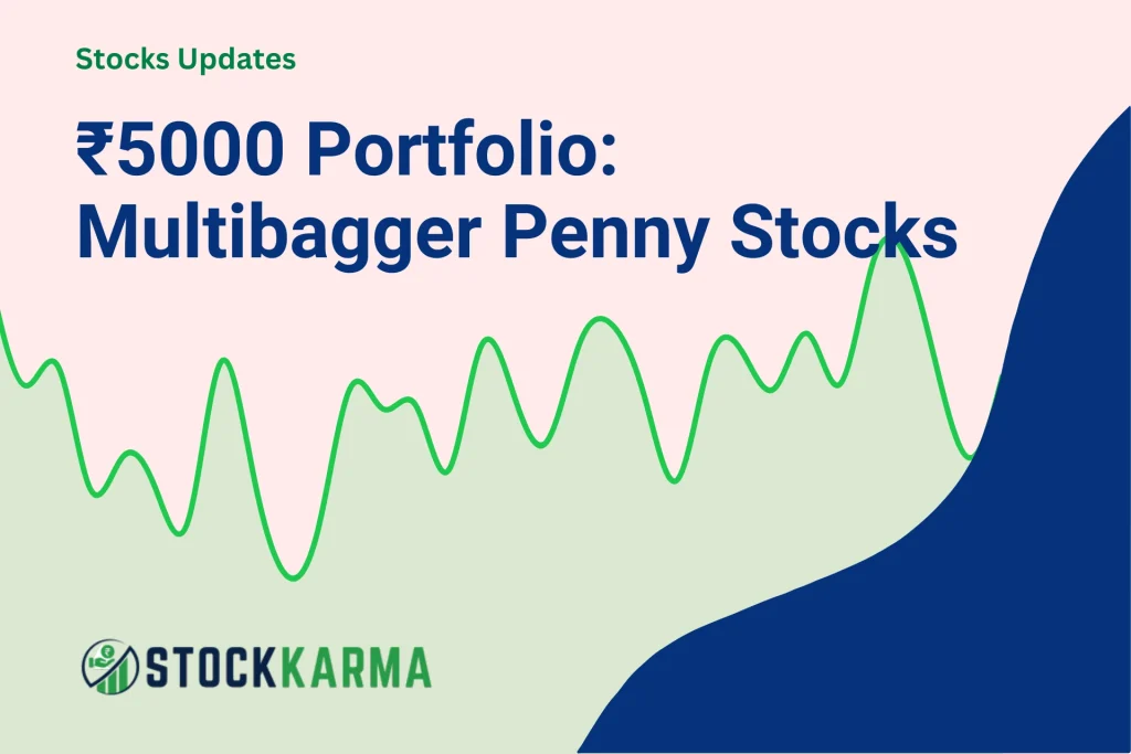 ₹5000 Portfolio Of Multibagger Penny Stocks